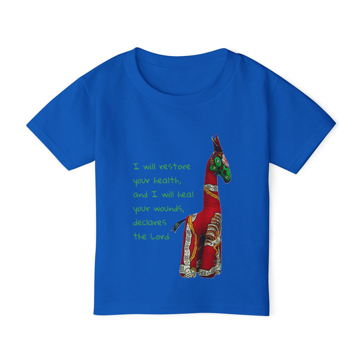 Jeremiah 30:17 Giraffe Scripture Toddler T-Shirt