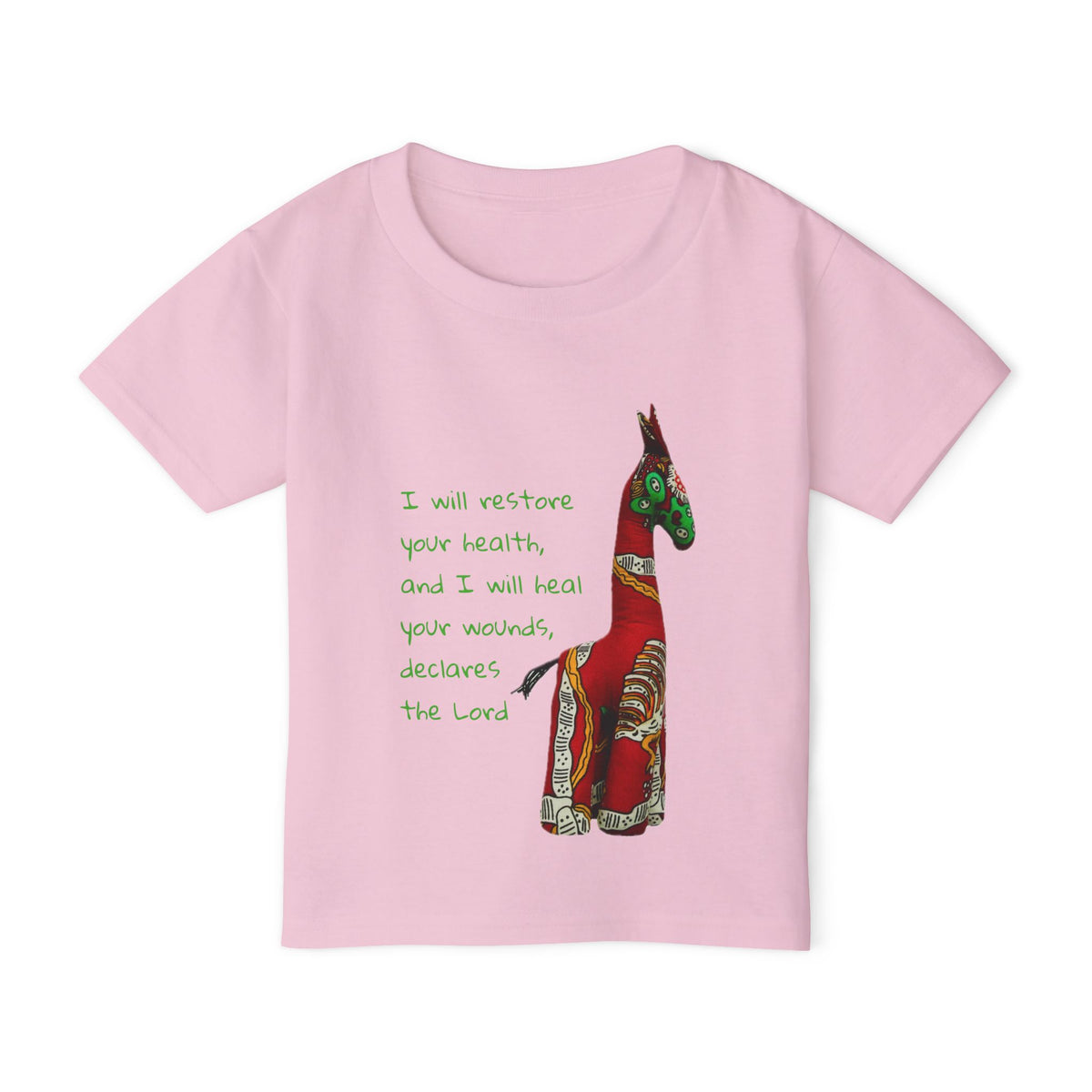 Jeremiah 30:17 Giraffe Scripture Toddler T-Shirt