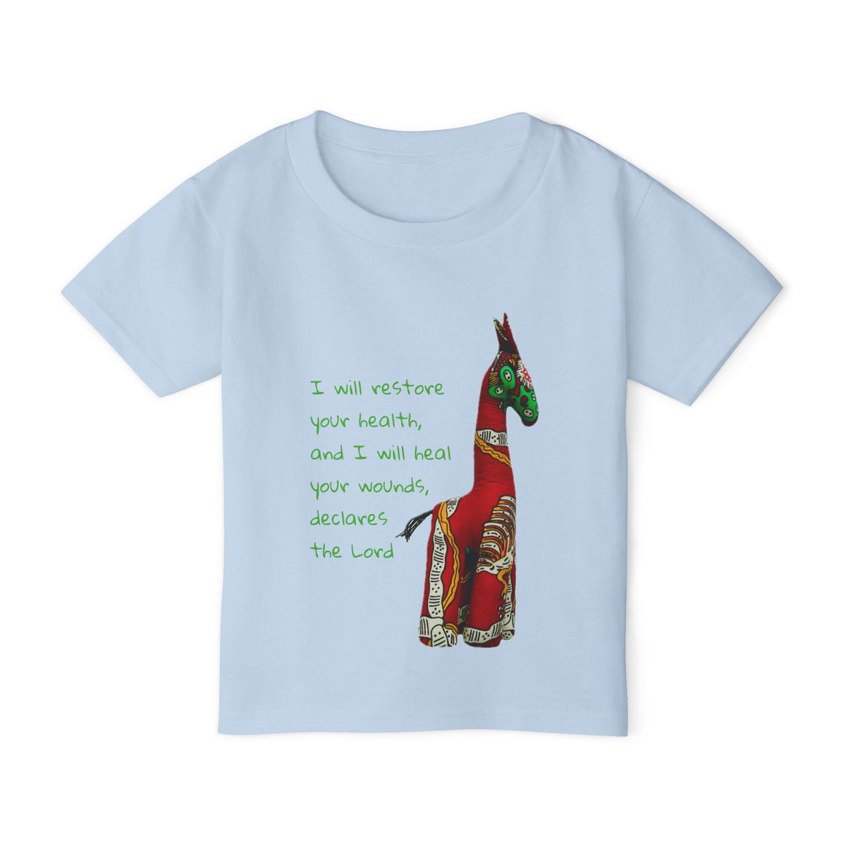 Jeremiah 30:17 Giraffe Scripture Toddler T-Shirt
