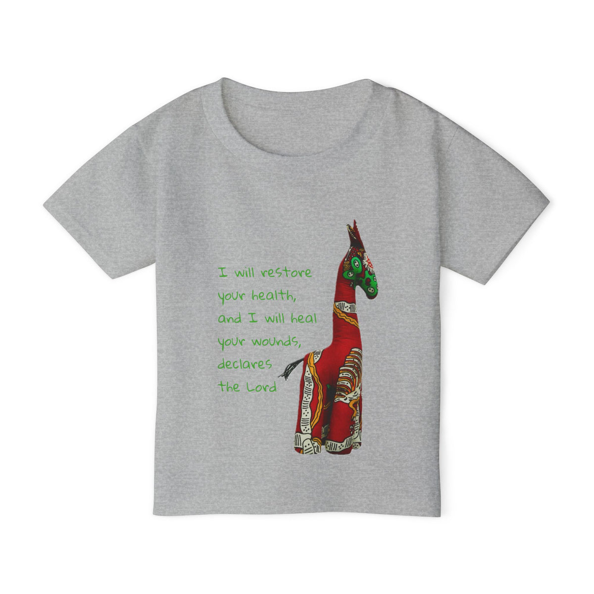 Jeremiah 30:17 Giraffe Scripture Toddler T-Shirt